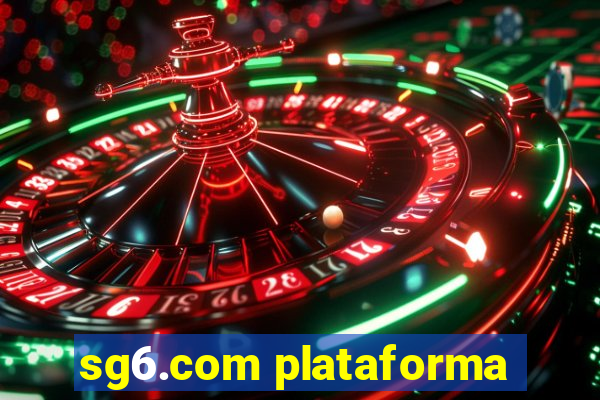 sg6.com plataforma